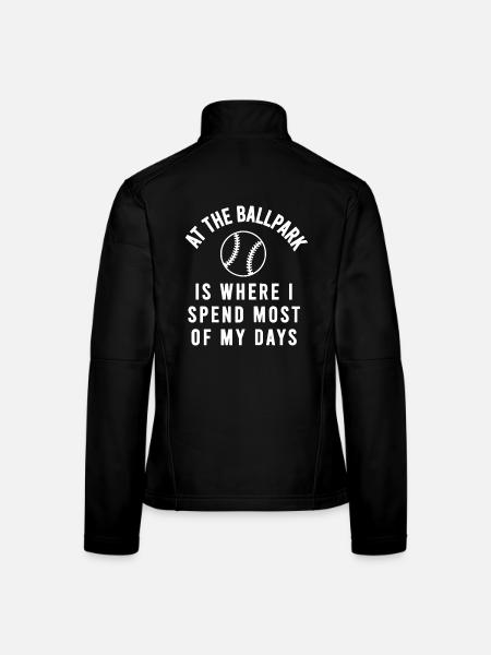 Spend my days at the baseball park - Women's Softshell Jacket - black