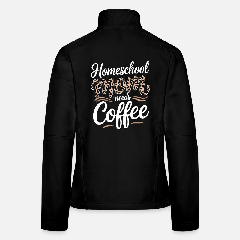 Maman École À La Maison Adore Le Café Veste en tissu softshell Femme