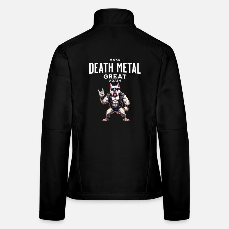 Make Death Metal Great Again Bullterrier Design Frauen Softshelljacke
