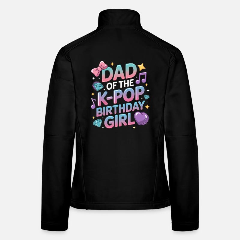 Papa des K-Pop Geburtstagskinds – Stolzer Vater Frauen Softshelljacke
