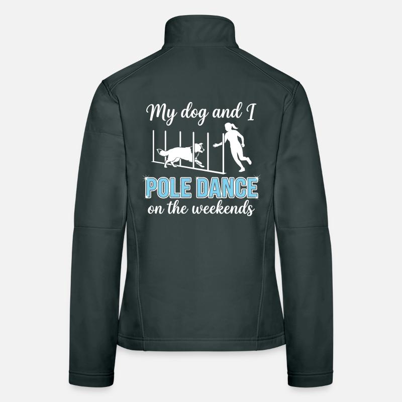 Lustiger Agility Slalom Spruch Pole Dance Frauen Softshelljacke