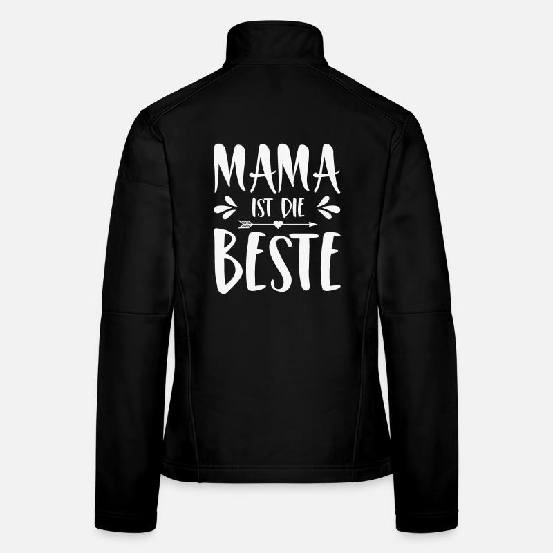 Mama ist die Beste Frauen Softshelljacke