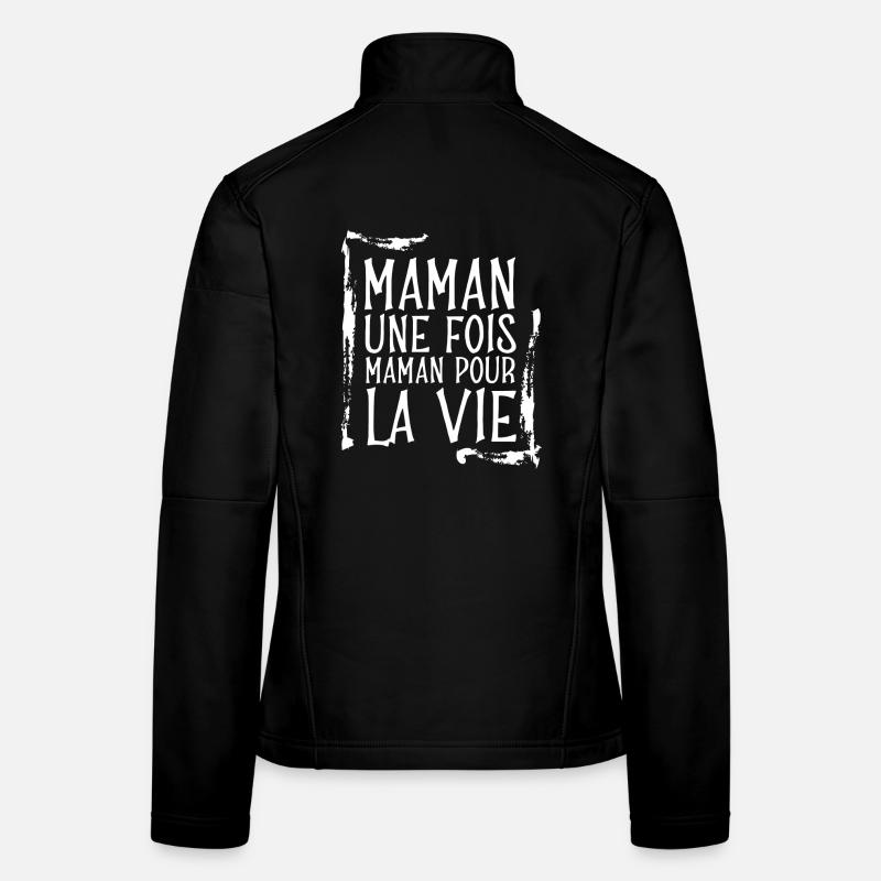 Maman pour la vie Veste en tissu softshell Femme