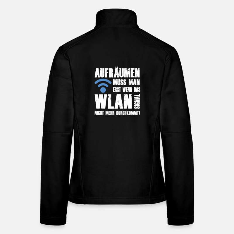 Erst aufräumen wenn das WLAN Signal schwach wird Frauen Softshelljacke