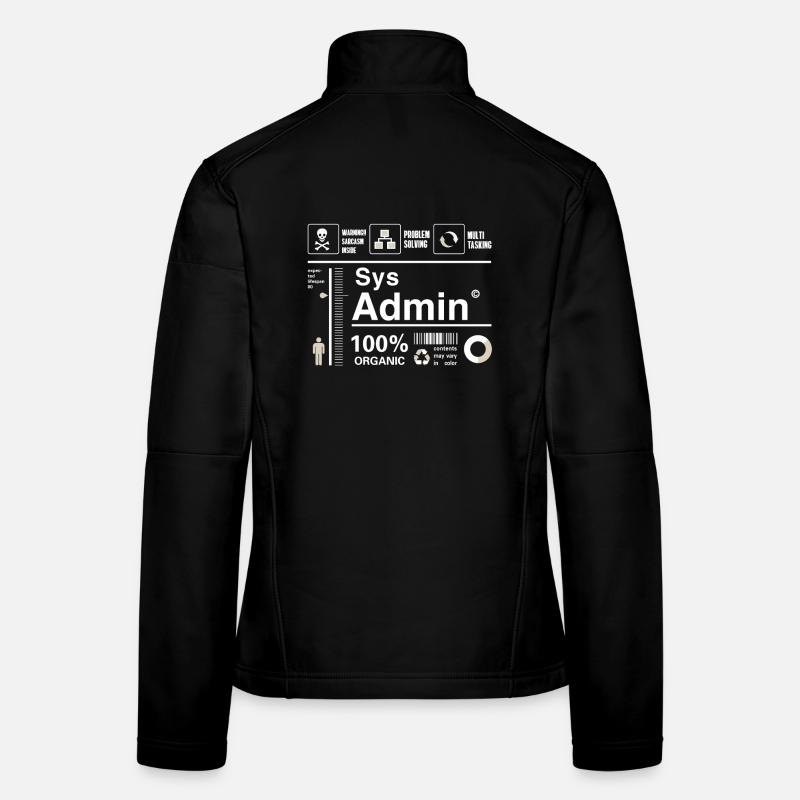 sys admin Inhalt Ironie Humor Computer Nerd pc cor Frauen Softshelljacke