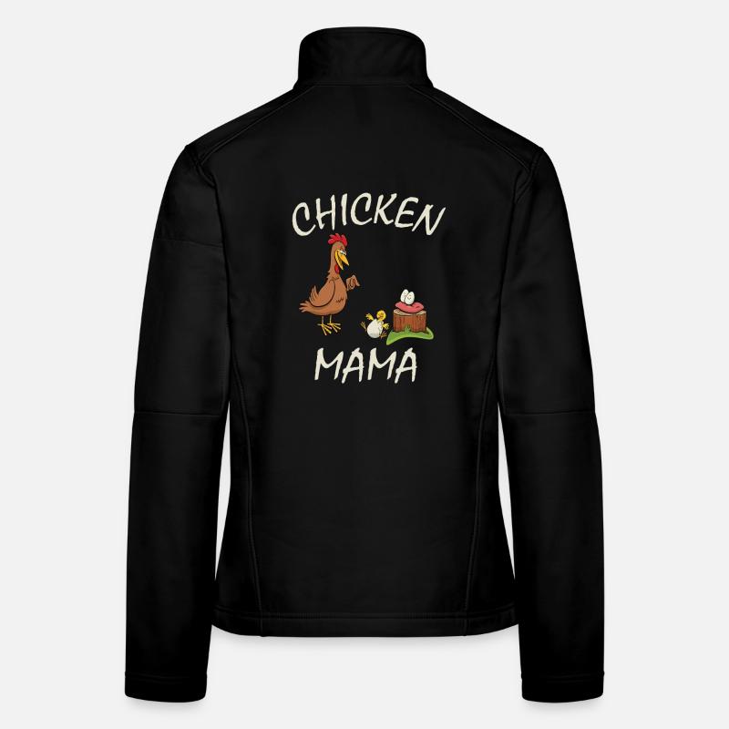 Chicken Mama - lustiges Huhn Hahn Hühnerstall Frauen Softshelljacke