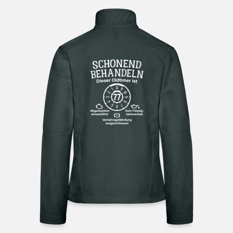 77. Geburtstag Schonend Behandeln Oldtimer Ist 77 Frauen Softshelljacke
