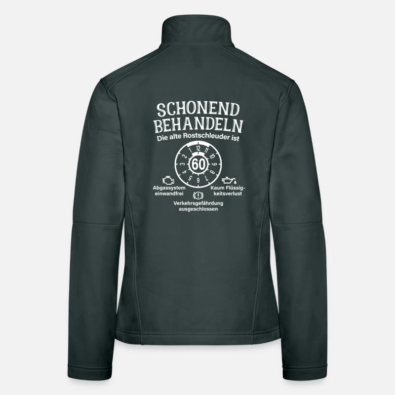 Schonend Behandeln 60. Geburtstag Rostschleuder 60 Frauen Softshelljacke