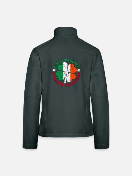 Irish Temper Italian Attitude Shirt Patrick's Day - Women's Softshell Jacket - black - Back