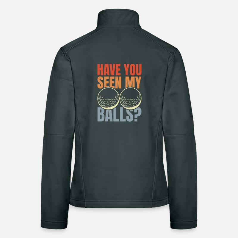 Funny golfer saying Women's Softshell Jacket