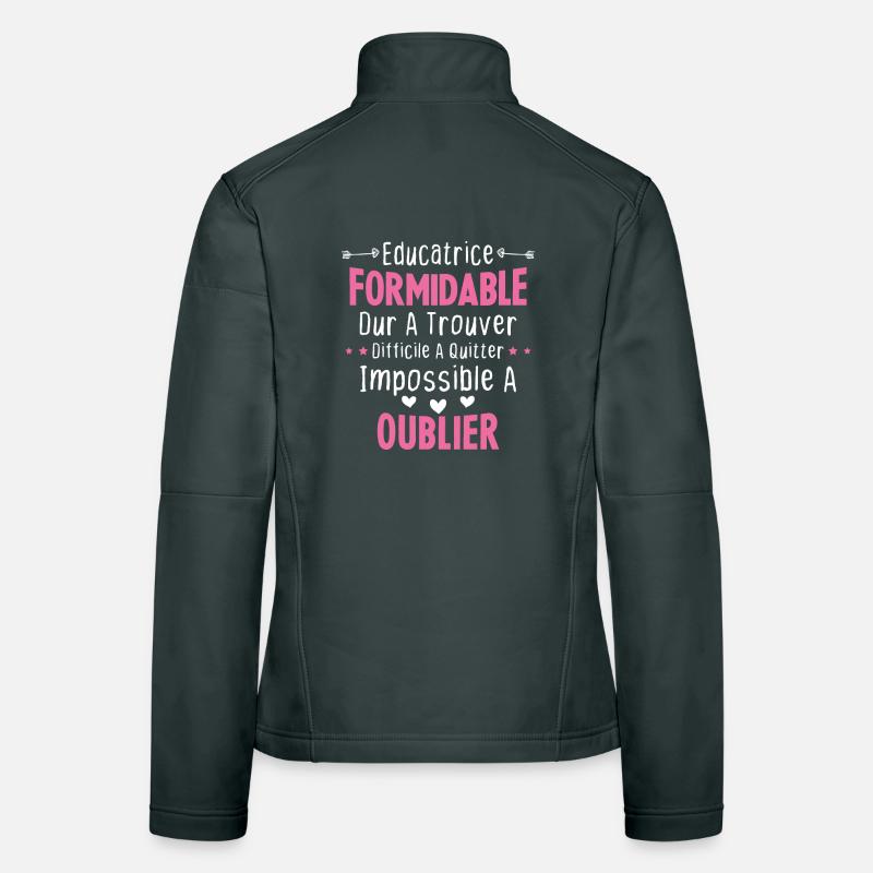 Éducatrice formidable cadeau Éducatrice d'école Veste en tissu softshell Femme