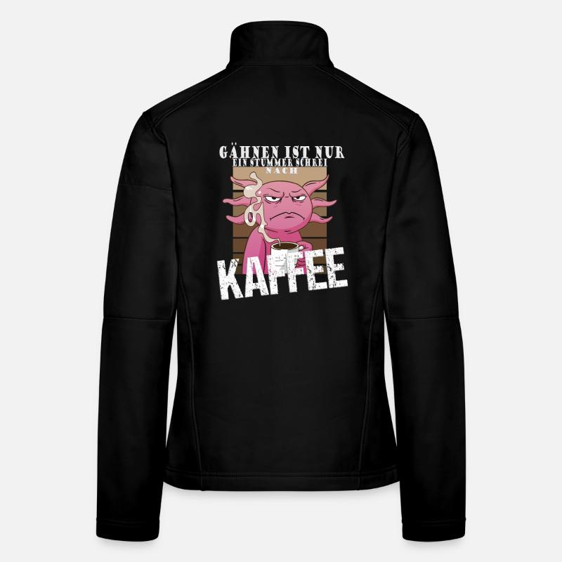 Gähnen ist ein stummer Schrei nach Kaffee Frauen Softshelljacke