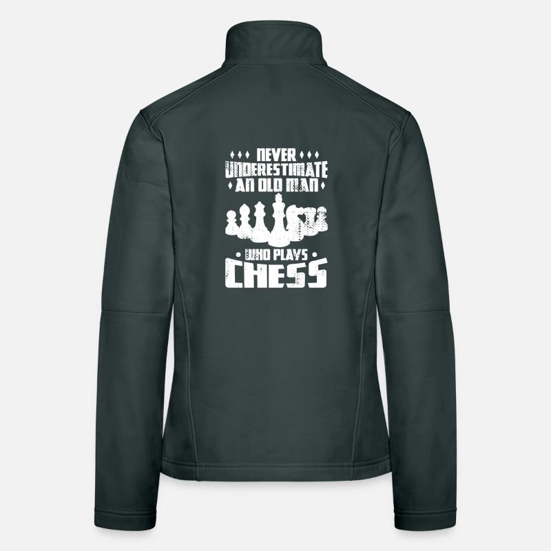 Never underestimate old chess players Women's Softshell Jacket