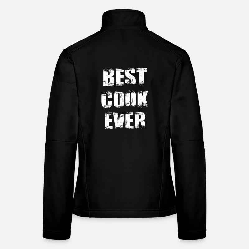 Best Chef Ever Women's Softshell Jacket