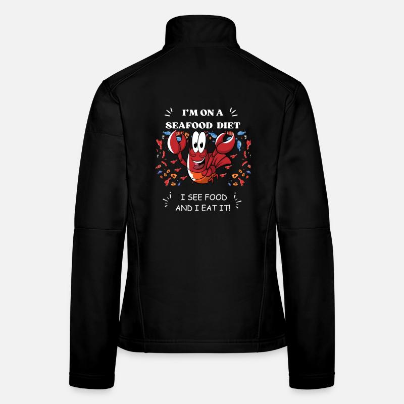 I'm on a seafood diet - Funny Tee - Frauen Softshelljacke - Schwarz