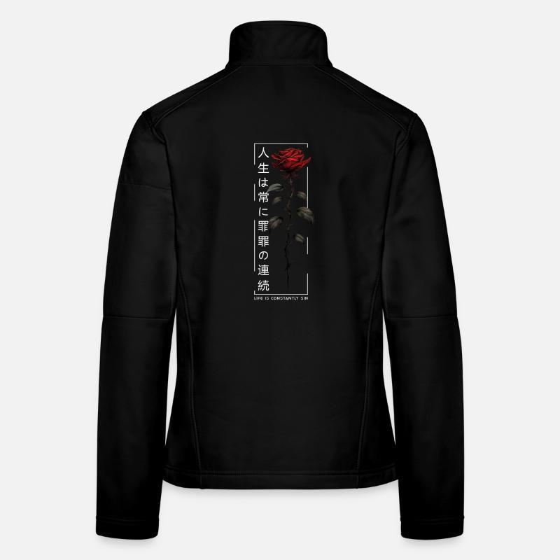 Life Is Constantly Sin Rose Japanese Script Women's Softshell Jacket