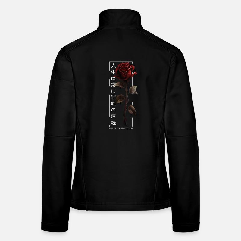 Life Is Constantly Sin Rose Japanese Script Women's Softshell Jacket