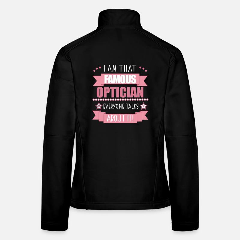 Optician Profession Women's Gift Women's Softshell Jacket