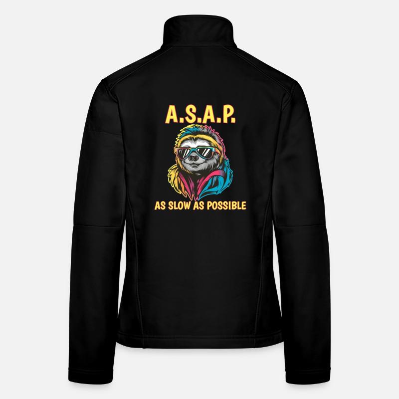 ASAP As Slow As Possible Sloth Cool Sunglasses Women's Softshell Jacket