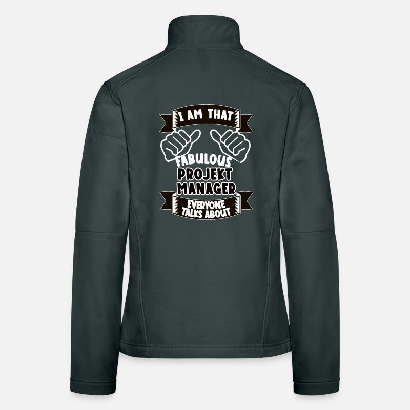 Projektmanager Lustiger Spruch Geschenk Frauen Softshelljacke