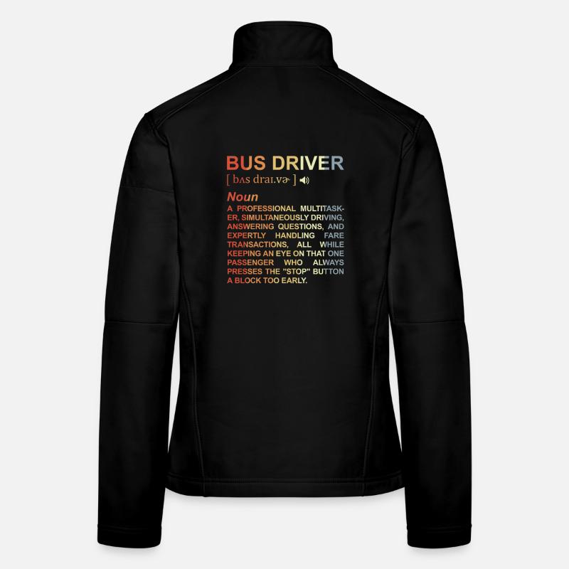 Bus Driver Meaning Women's Softshell Jacket