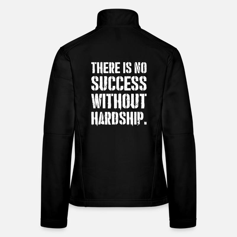 Il n’y a pas de succès sans difficultés Veste en tissu softshell Femme
