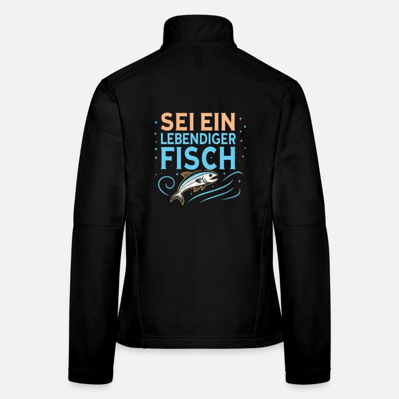 Sei ein lebendiger Fisch Frauen Softshelljacke