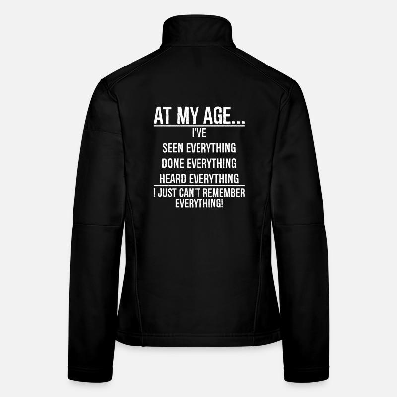 At my age Women's Softshell Jacket