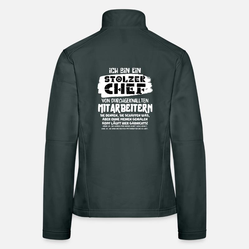 EIN STOLZER CHEF VON DURCHGEKNALLTEN MITARBEITERN Frauen Softshelljacke