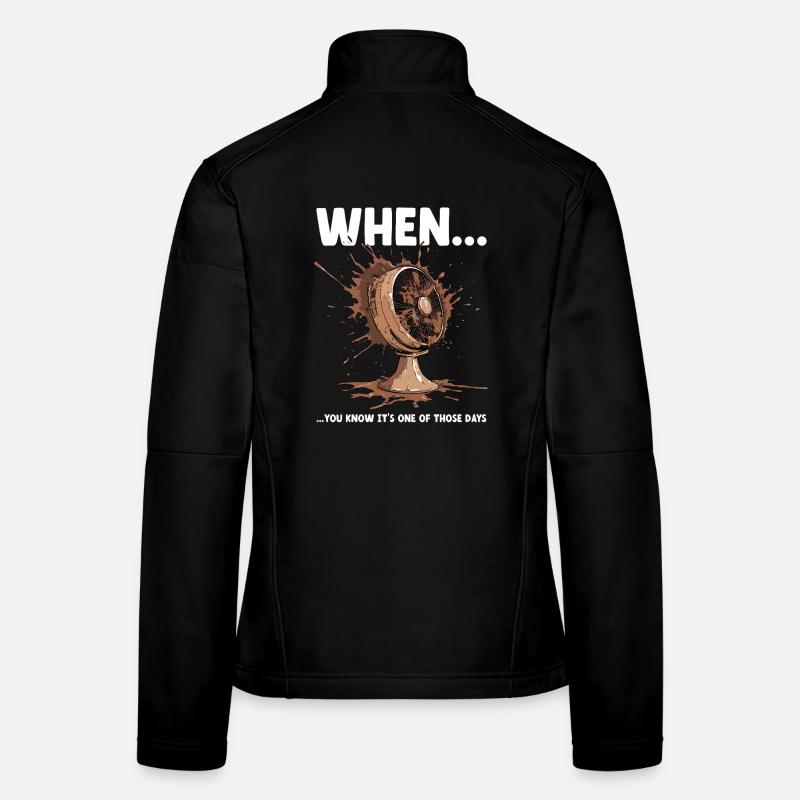 Funny Murphy's Law Meme Disaster Office Colleagues Women's Softshell Jacket