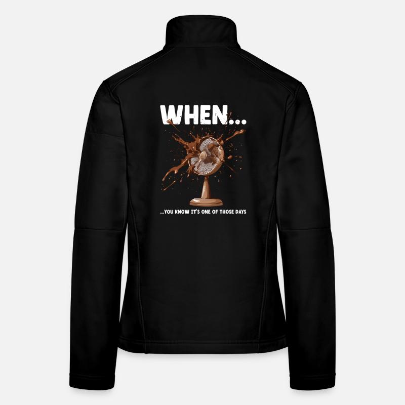 Funny Meme Disaster Murphy's Law Office Colleagues Women's Softshell Jacket