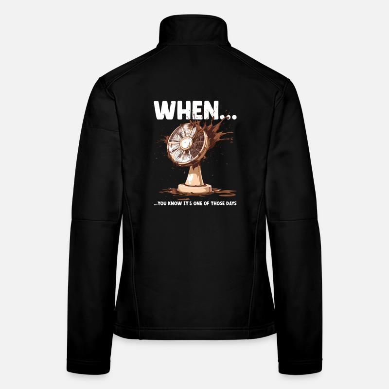 Lustig Katastrophe Büro Meme Kollegen Murphy's Law Frauen Softshelljacke