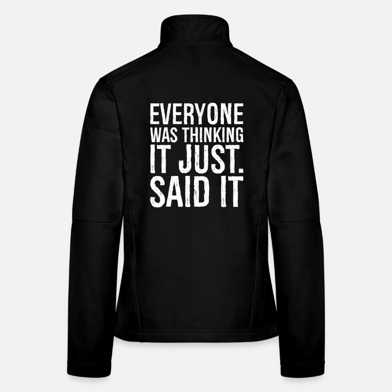 tout le monde pensait que c’était juste dit Veste en tissu softshell Femme
