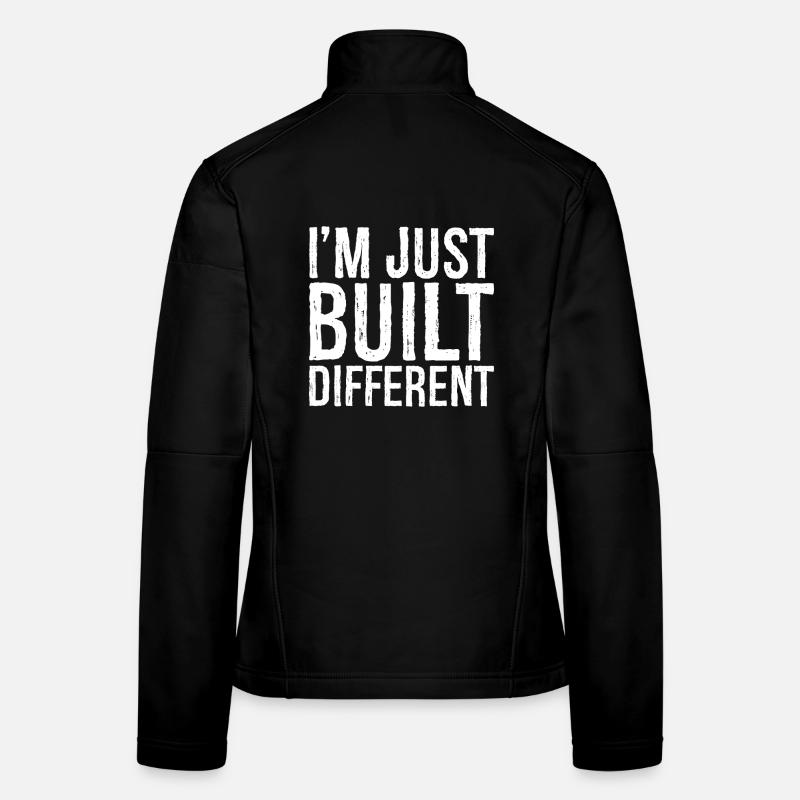 Je suis juste construit différemment Veste en tissu softshell Femme