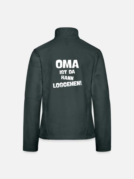 OMA IST DA KANN LOSGEHEN coole Großmutter spruch - Frauen Softshelljacke - Schwarz - Hinten