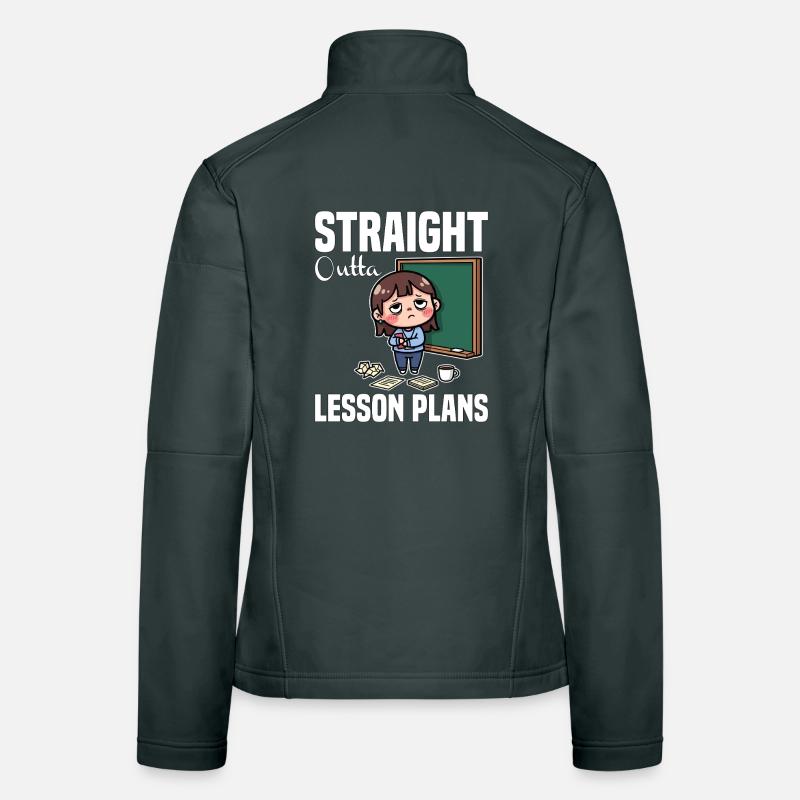 STRAIGHT OUTTA UNTERRICHTSPLÄNE - LEHRER-GESCHENK Frauen Softshelljacke