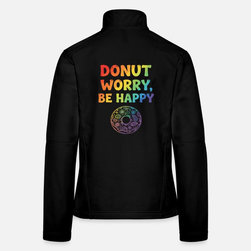 Donut Worry, Be Happy - Conception de beignet coloré Veste en tissu softshell Femme