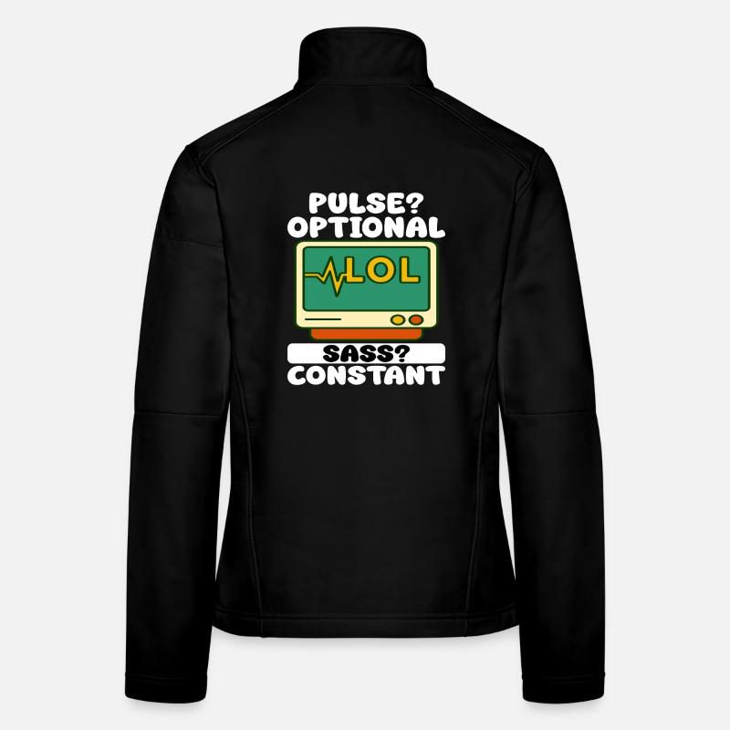 PULS? OPTIONAL, SASS? CONSTANT - GESCHENK FÜR KRANKENSCHWESTER - Frauen Softshelljacke - Schwarz