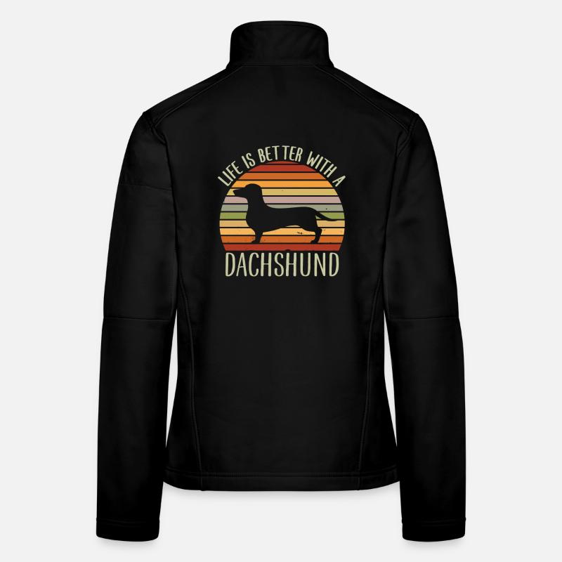 Life Is Better With A Dachshund  Women's Softshell Jacket