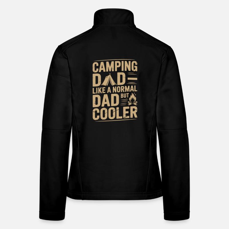 Camping Dad Like a Normal but Cooler Women's Softshell Jacket