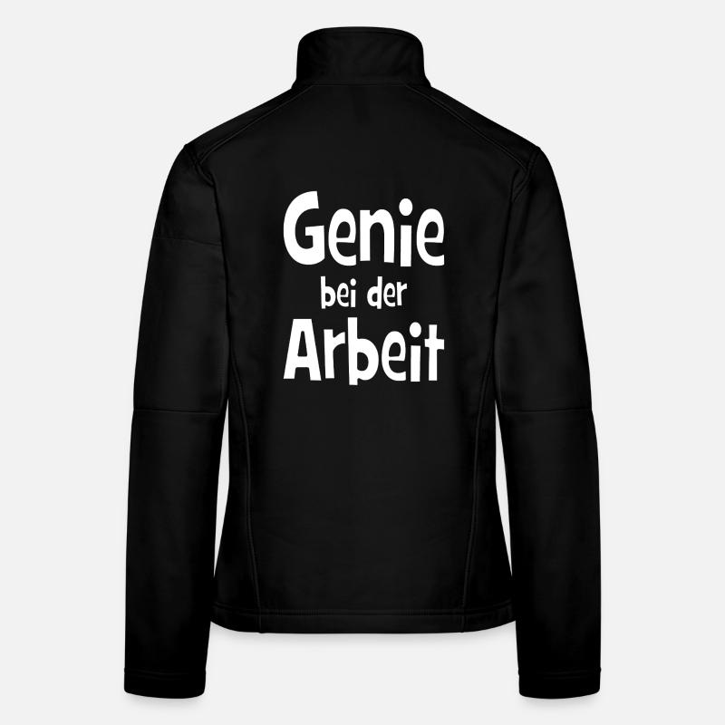 Genius at work - office - job - work Women's Softshell Jacket