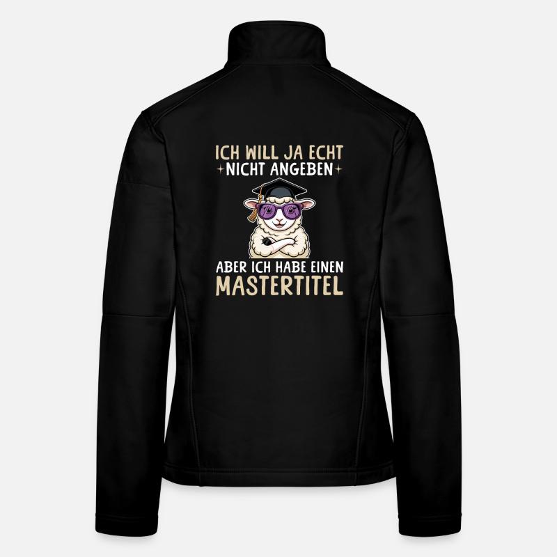 Master Abschluss geschafft - Schaf mit Mastertitel Frauen Softshelljacke