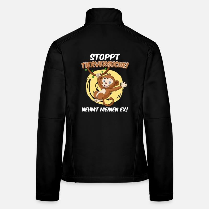 Tierschutz STOPPT TIERVERSUCHE NEHMT MEINEN EX Frauen Softshelljacke