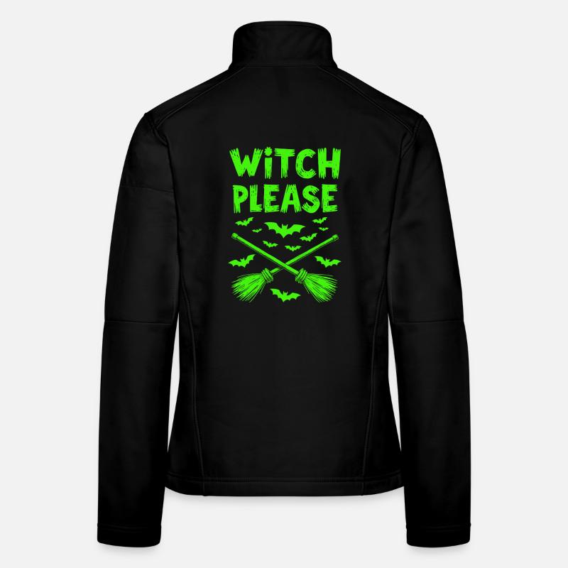 Witch Please – Halloween Witch Broom Women's Softshell Jacket