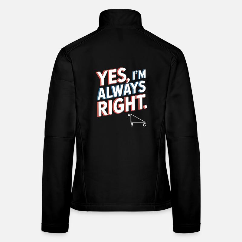 Humorous Quote About Law Women's Softshell Jacket