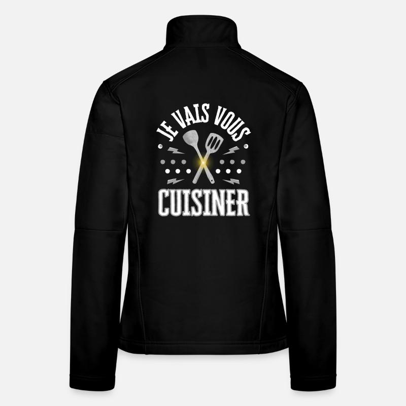 JE VAIS VOUS CUISINER Veste en tissu softshell Femme