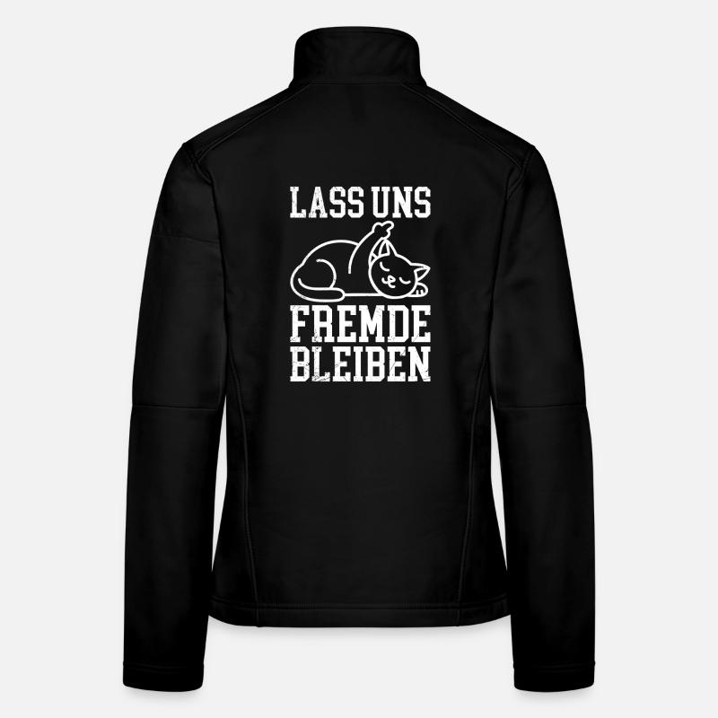 Mallorca LASS UNS FREMDE BLEIBEN Lustiges Frauen Softshelljacke