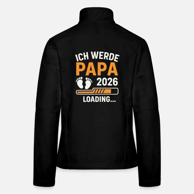 Werdender Vater ICH WERDE PAPA 2026 Lustig Frauen Softshelljacke