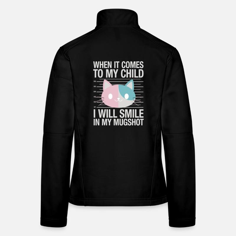 Quand il s’agit de mon enfant, je sourirai dans mon Veste en tissu softshell Femme