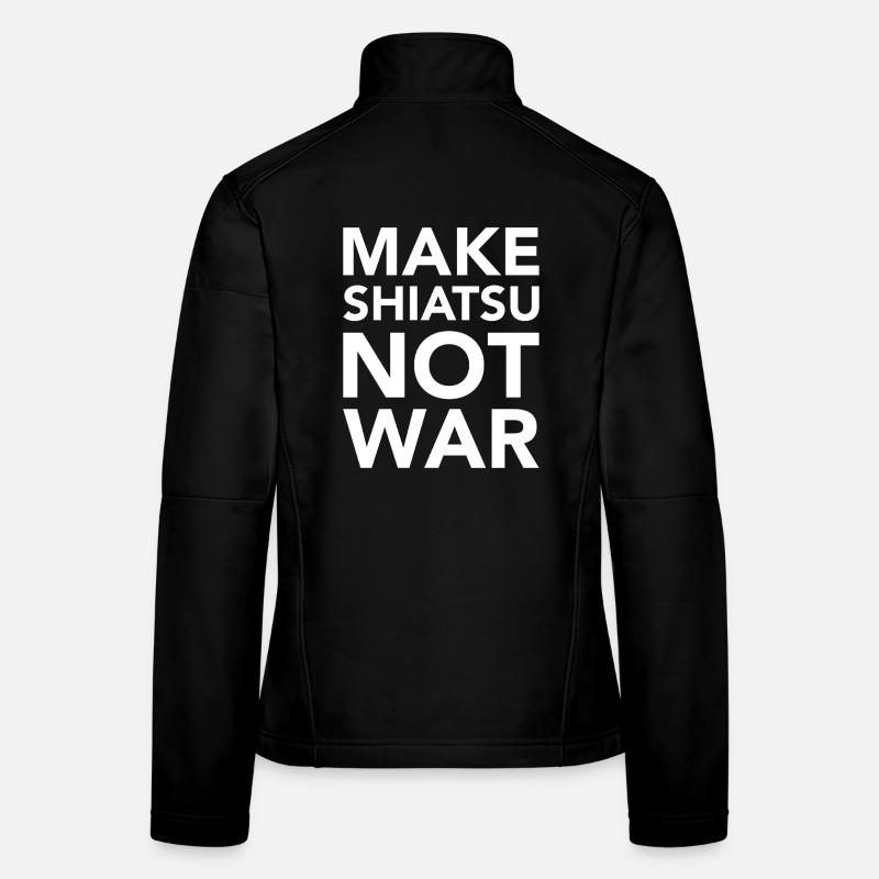 MAKE SHIATSU NOT WAR Frauen Softshelljacke